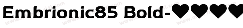 Embrionic85 Bold字体转换